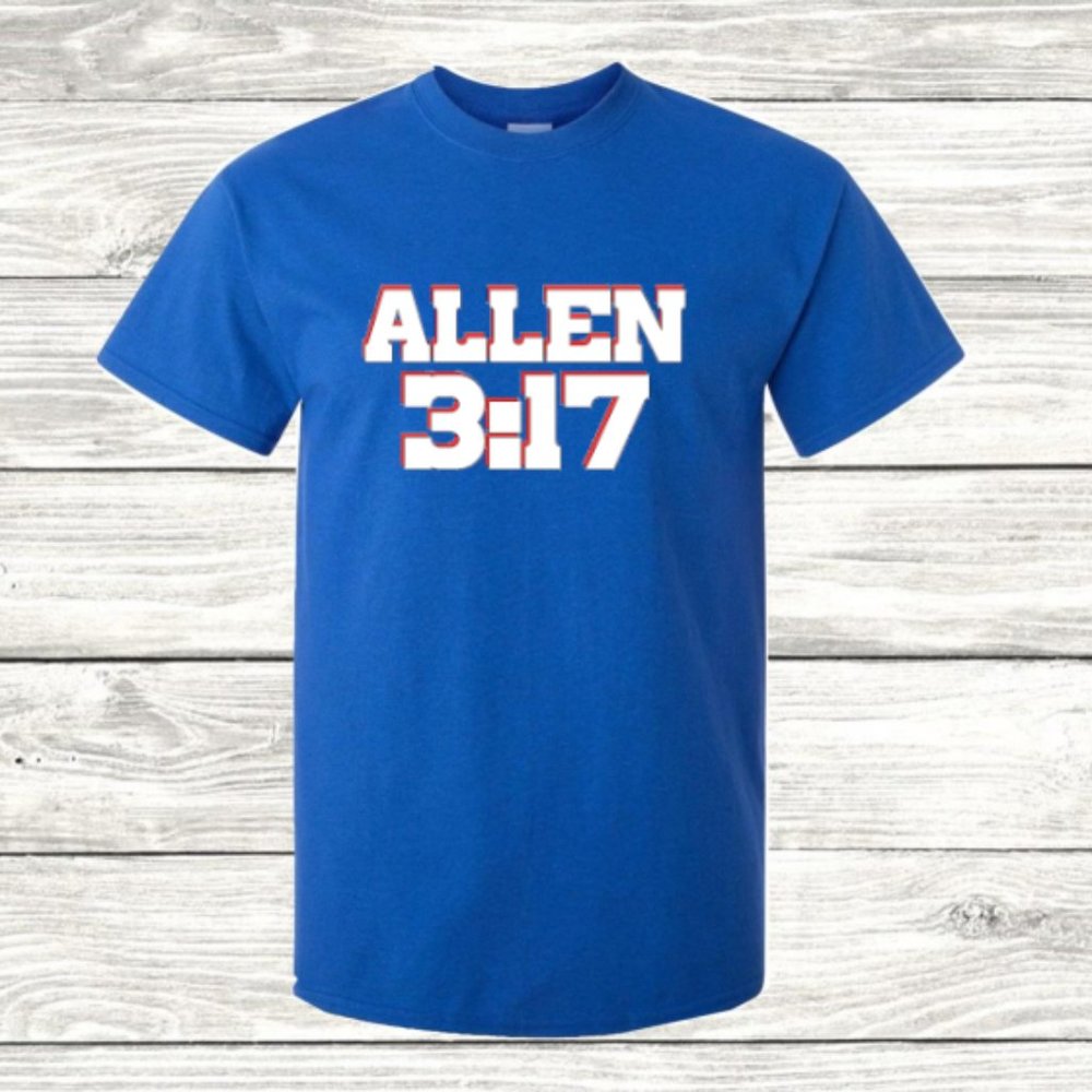 Allen 3:17 Josh Allen (John 3:16/Austin 3:16) inspired Custom t-shirt NFL